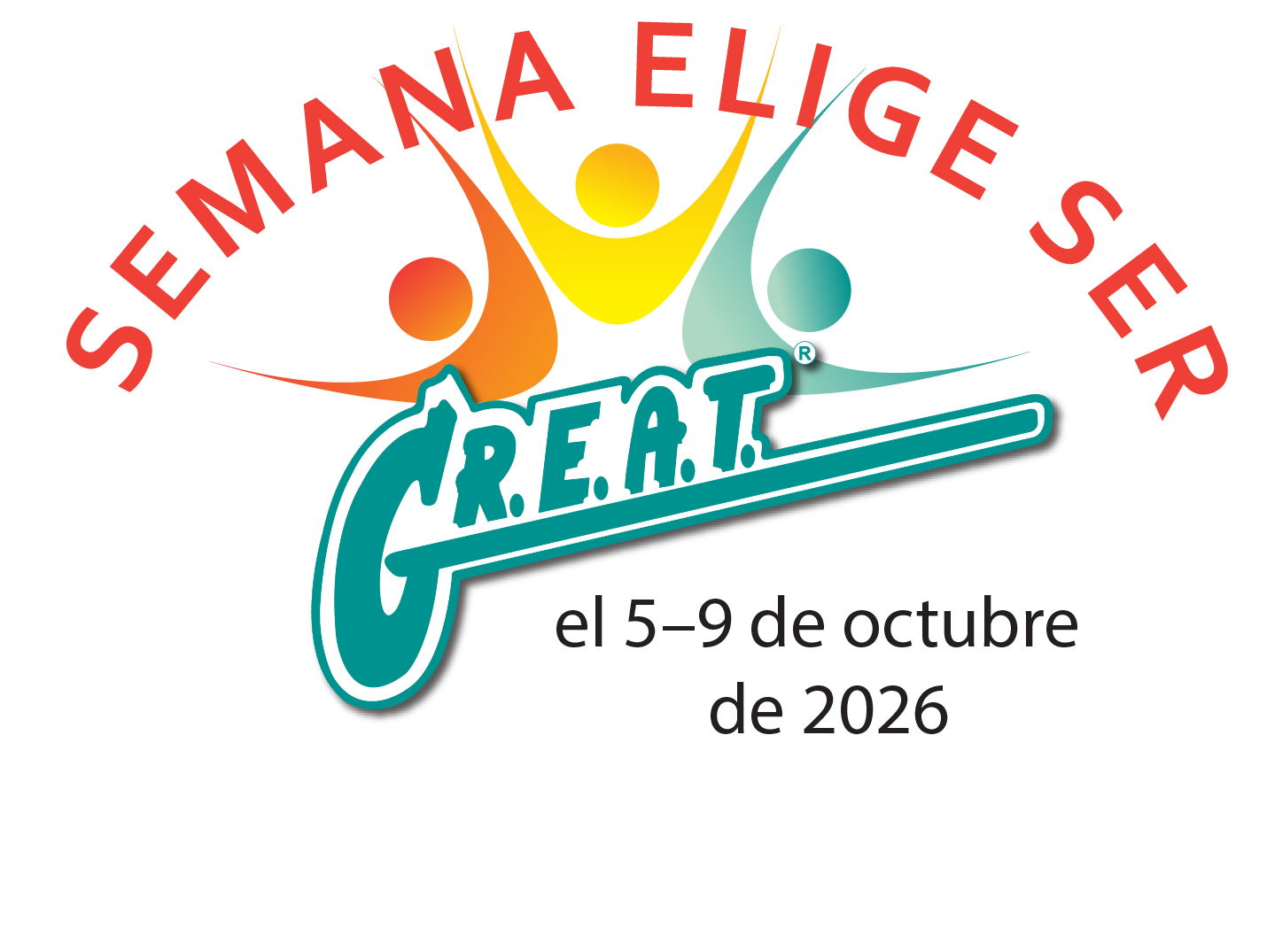 Elige SER G.R.E.A.T.